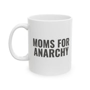 Moms for Anarchy - 11oz mug