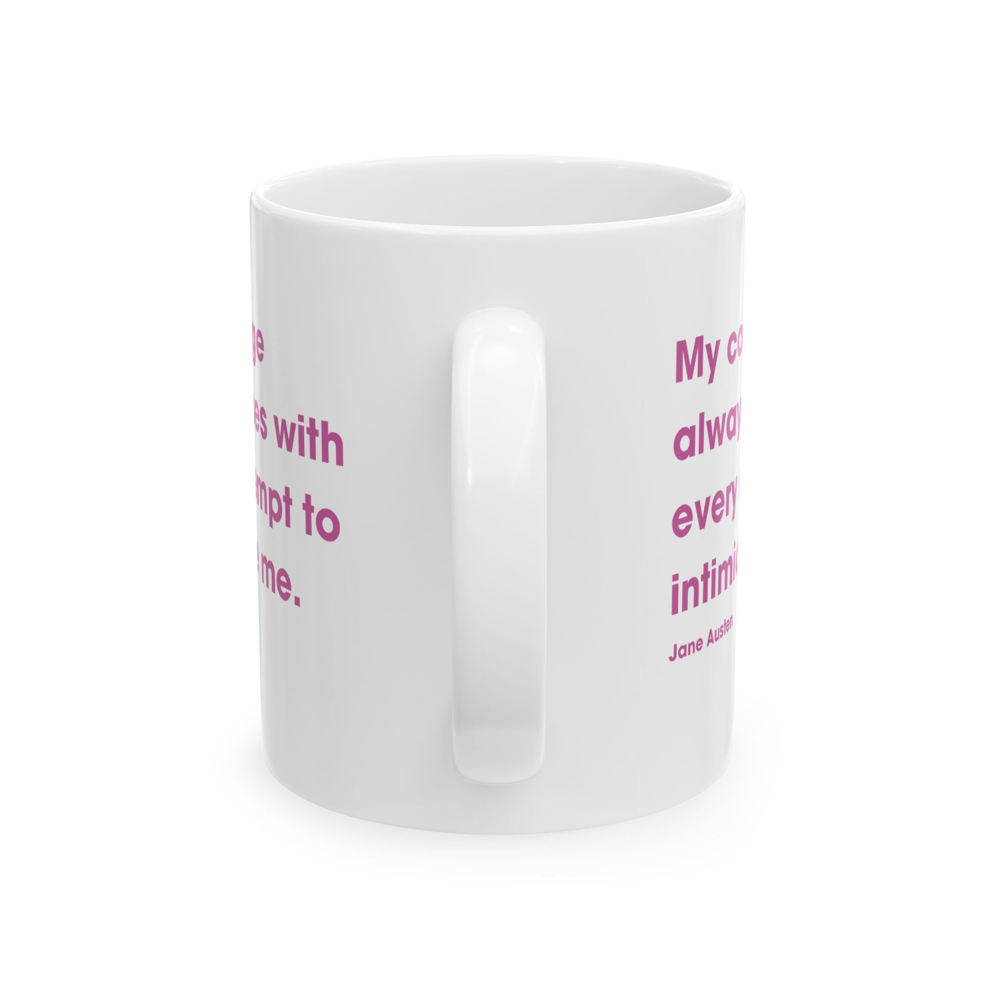 My Courage Always Rises - 11oz mug